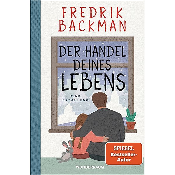Der Handel deines Lebens, Fredrik Backman