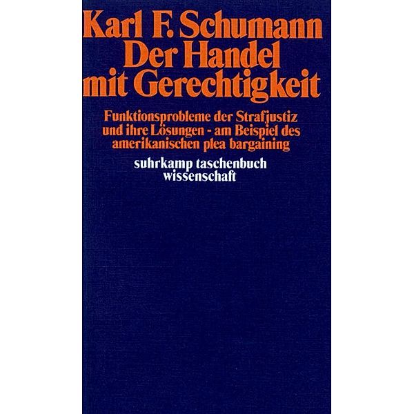 Der Handel mit Gerechtigkeit, Karl F. Schumann