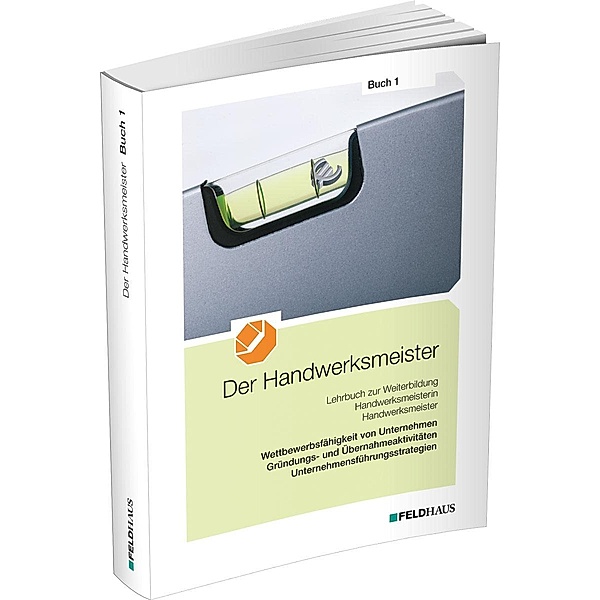 Der Handwerksmeister - Buch 1, Jan Glockauer, Christiane Höge, Elke Schmidt-Wessel