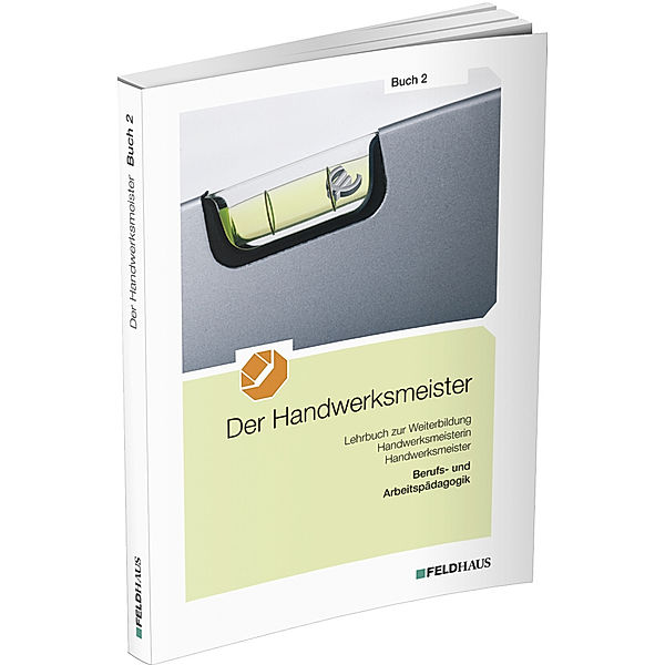 Der Handwerksmeister - Buch 2, 2 Teile, Carl-Ludwig Centner