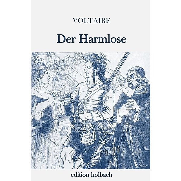Der Harmlose, Voltaire