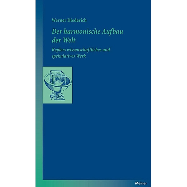 Der harmonische Aufbau der Welt / Blaue Reihe, Werner Diederich