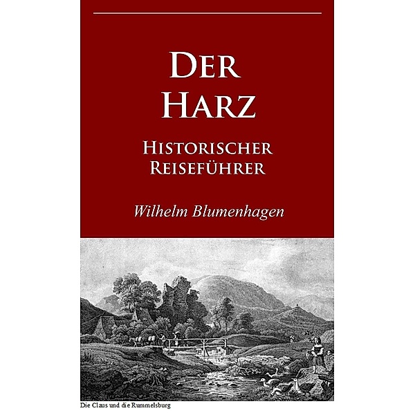 Der Harz, Wilhelm Blumenhagen