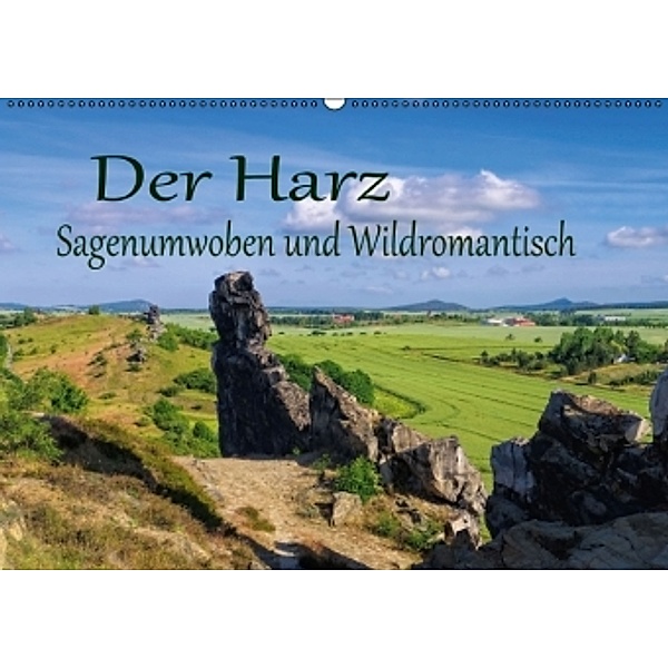 Der Harz - Sagenumwoben und Wildromantisch (Wandkalender 2016 DIN A2 quer), LianeM