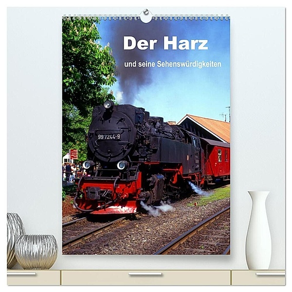 Der Harz und seine Sehenswürdigkeiten (hochwertiger Premium Wandkalender 2024 DIN A2 hoch), Kunstdruck in Hochglanz, lothar reupert
