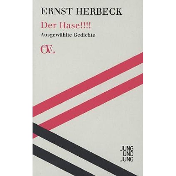 Der Hase!!!!, Ernst Herbeck