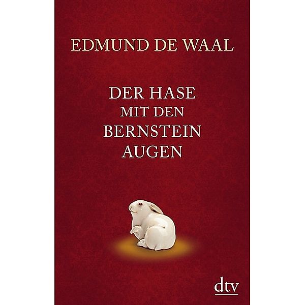 Der Hase mit den Bernsteinaugen, Edmund de Waal