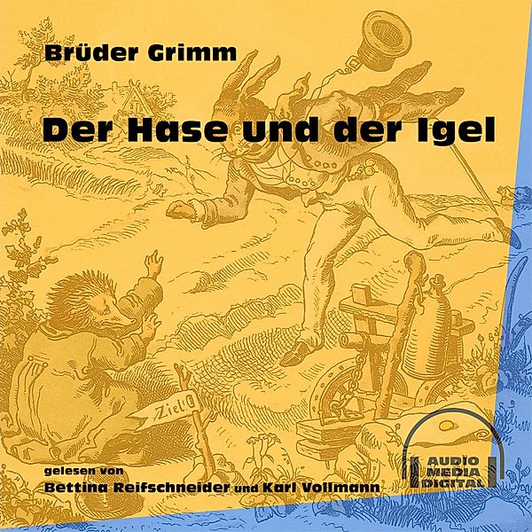 Der Hase und der Igel, Die Gebrüder Grimm