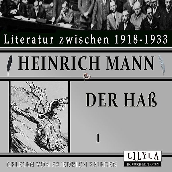 Der Haß 1, Heinrich Mann