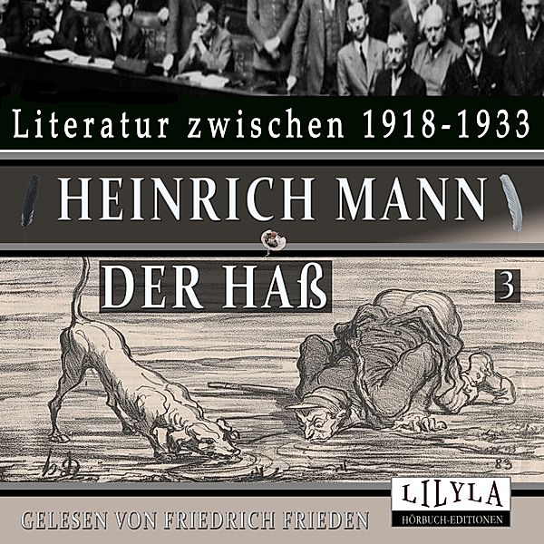 Der Haß 3, Heinrich Mann