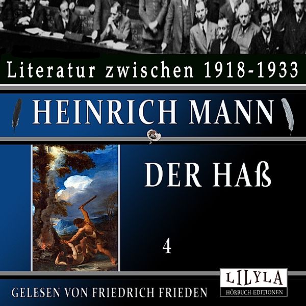 Der Hass 4, Heinrich Mann