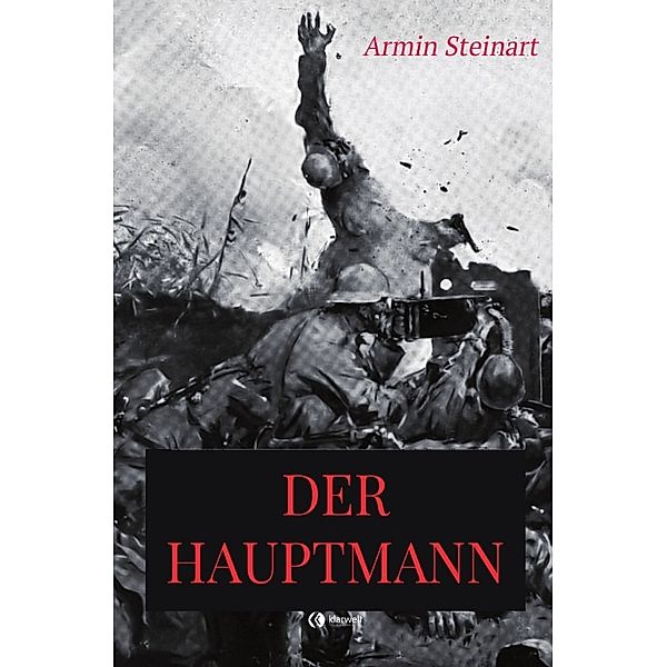 Der Hauptmann, Armin Steinart