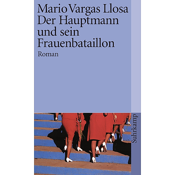Der Hauptmann und sein Frauenbataillon, Mario Vargas Llosa