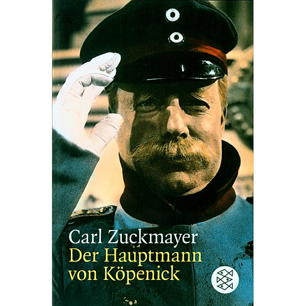 Der Hauptmann von Köpenick, Carl Zuckmayer