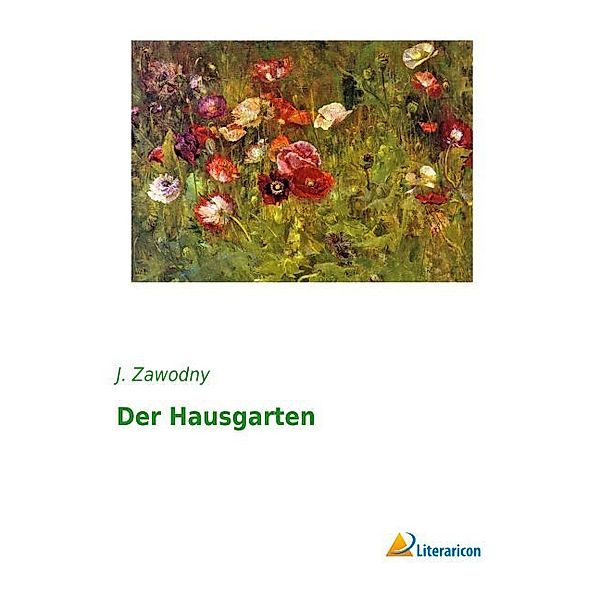 Der Hausgarten, J. Zawodny