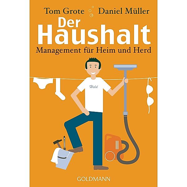 Der Haushalt, Tom Grote, Daniel Müller