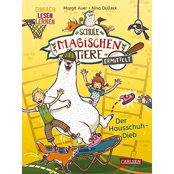 Der Hausschuh-Dieb (Zum Lesenlernen) / Die Schule der magischen Tiere ermittelt Bd.2, Margit Auer