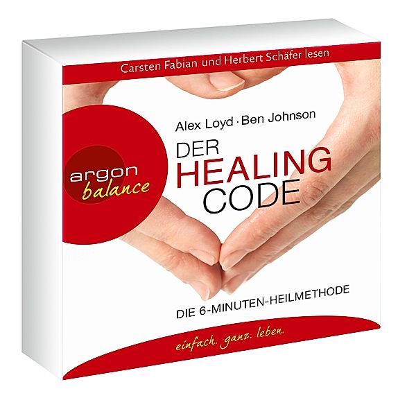 Der Healing Code, 2 Audio-CDs, Alex Loyd, Ben Johnson