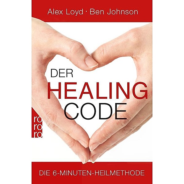 Der Healing Code, Alex Loyd, Ben Johnson
