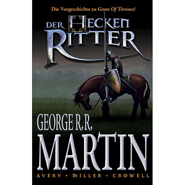 Der Heckenritter Graphic Novel, Bd. 1 / Der Heckenritter Bd.1, George R. R. Martin