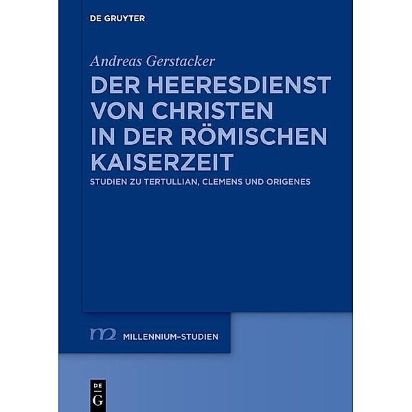 Der Heeresdienst von Christen in der römischen Kaiserzeit, Andreas Gerstacker