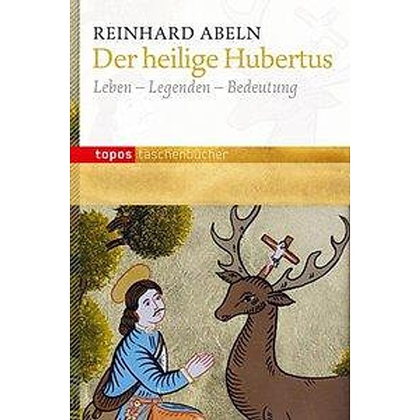 Der Heilige Hubertus, Reinhard Abeln
