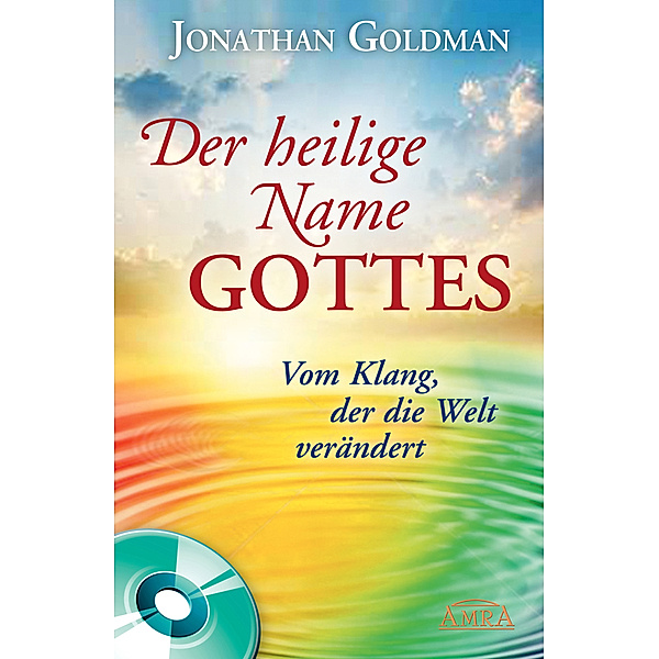 Der heilige Name Gottes, m. 1 Audio-CD, Jonathan Goldman