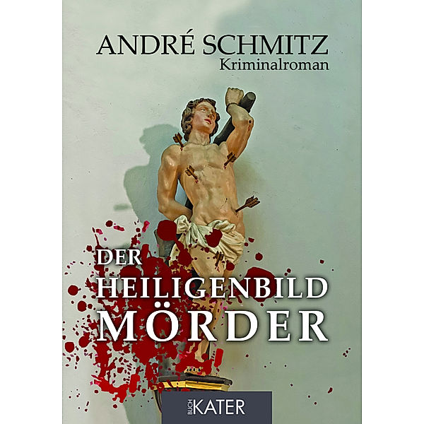 Der Heiligenbildmörder, André Schmitz