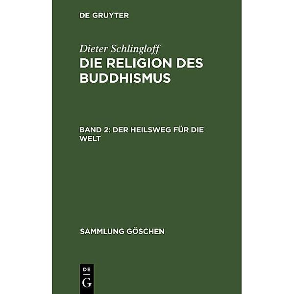 Der Heilsweg für die Welt / Sammlung Göschen Bd.770, Dieter Schlingloff