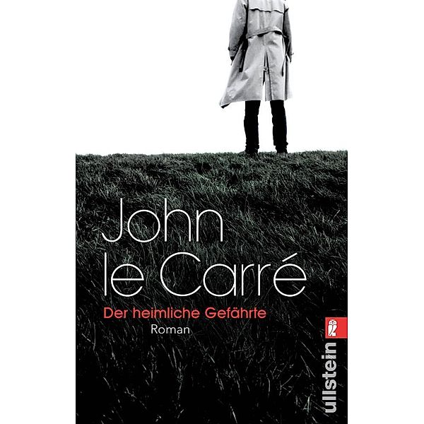Der heimliche Gefährte / George Smiley Bd.8, John le Carré