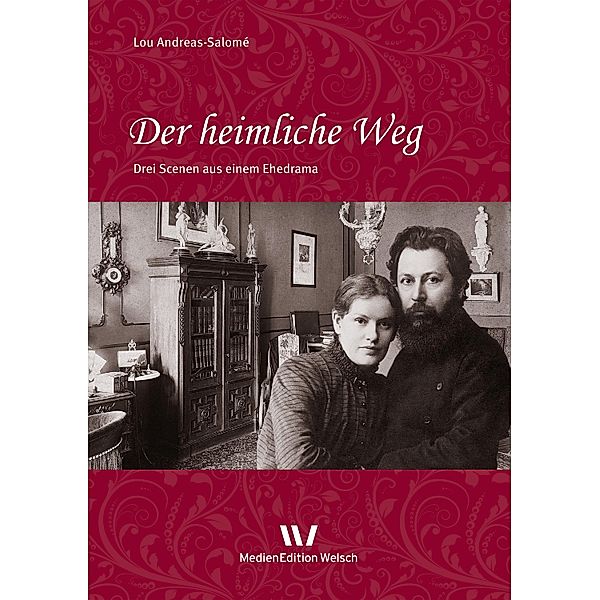 Der heimliche Weg / Werke und Briefe von Lou Andreas-Salomé Bd.15, Lou Andreas-Salomé