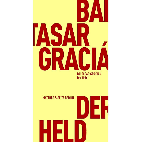 Der Held, Balthasar Gracian