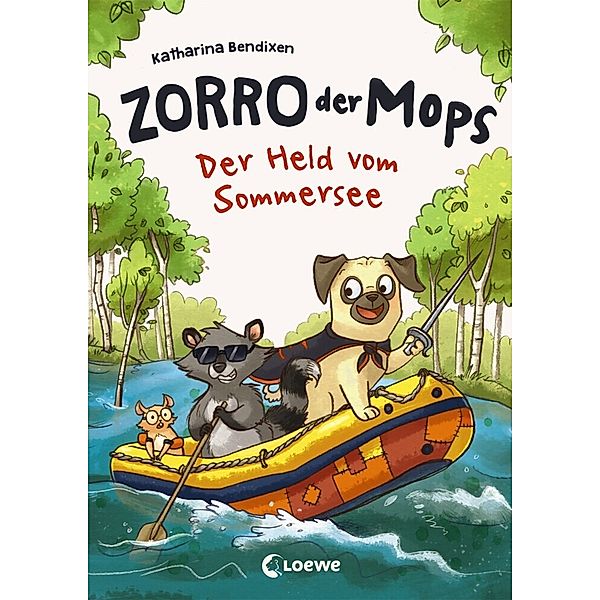 Der Held vom Sommersee / Zorro, der Mops Bd.2, Katharina Bendixen