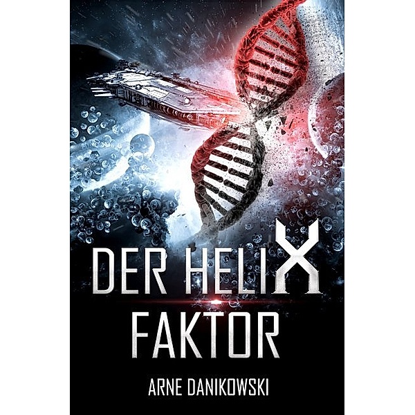 Der Helix-Faktor, Arne Danikowski