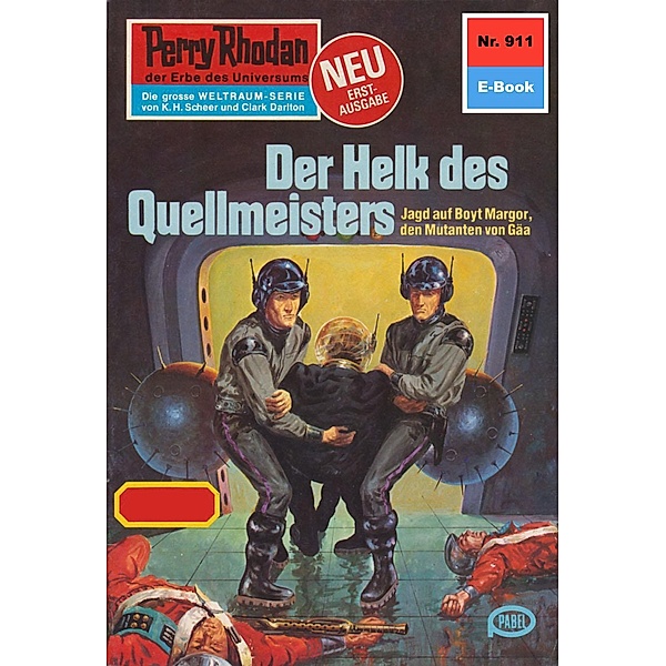 Der Helk des Quellmeisters (Heftroman) / Perry Rhodan-Zyklus Die kosmischen Burgen Bd.911, Ernst Vlcek