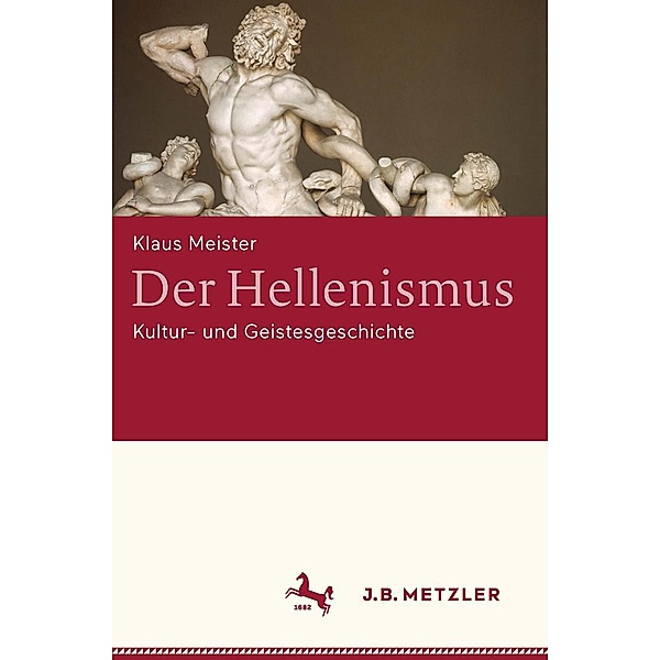 Der Hellenismus, Klaus Meister