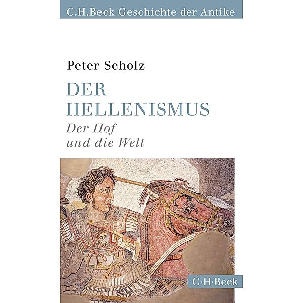 Der Hellenismus / Beck Paperback Bd.6153, Peter Scholz