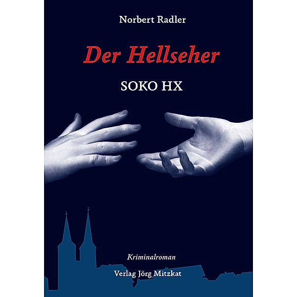Der Hellseher, Norbert Radler