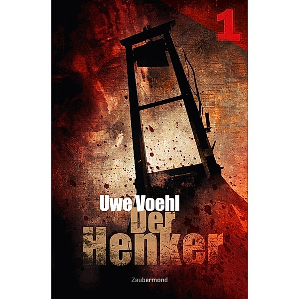 Der Henker 1 - Das Archiv der schwarzen Särge / Der Henker Bd.1, Uwe Voehl