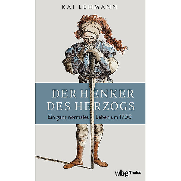 Der Henker des Herzogs, Kai Lehmann