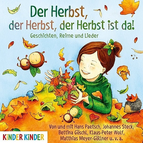 Der Herbst, der Herbst, der Herbst ist da,1 Audio-CD, Bettina Göschl