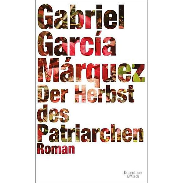 Der Herbst des Patriarchen, Gabriel García Márquez