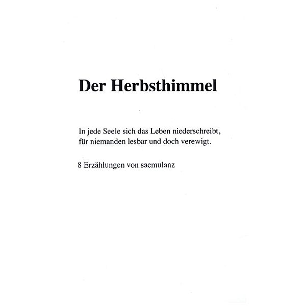 Der Herbsthimmel, Alfred Samuel Lanz / saemulanz