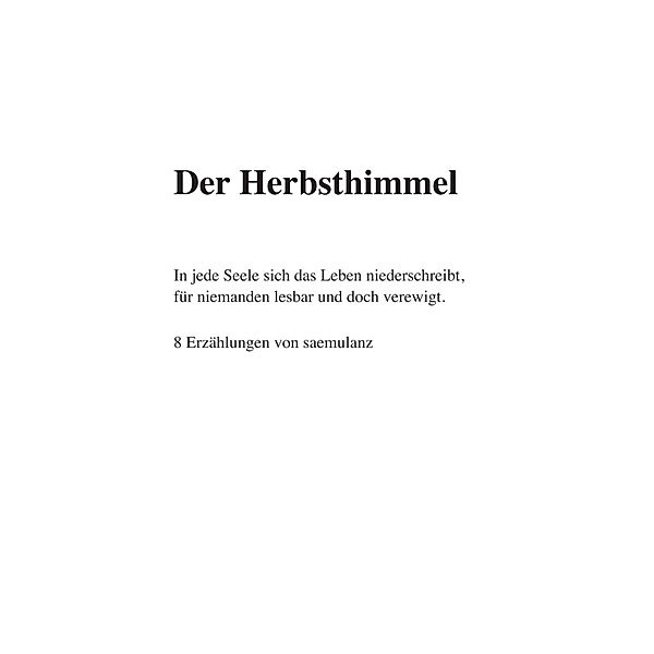 Der Herbsthimmel, Alfred Samuel Lanz / saemulanz