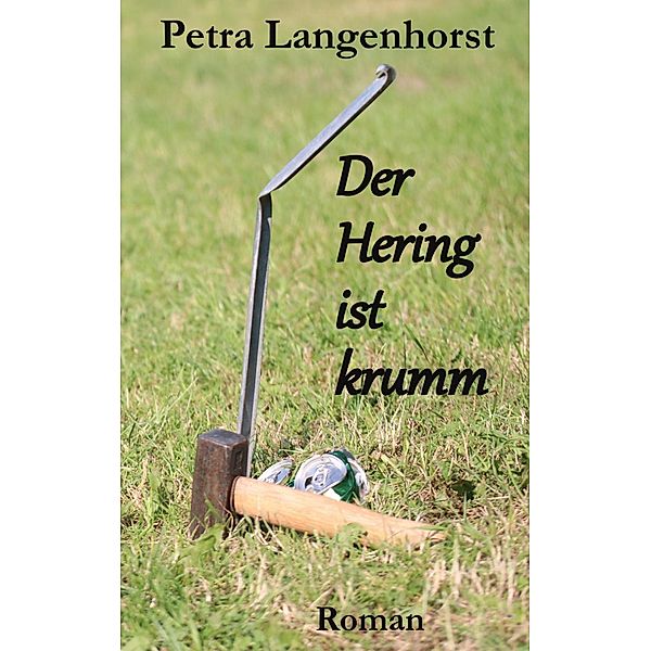 Der Hering ist krumm, Petra Langenhorst