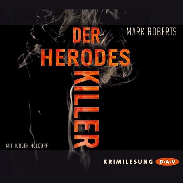 Der Herodes-Killer, Mark Roberts