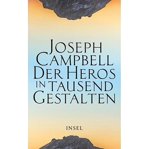 Der Heros in tausend Gestalten, Joseph Campbell