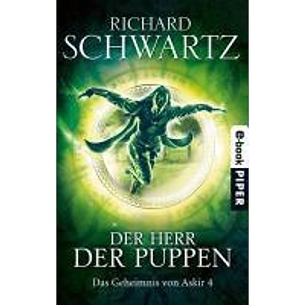 Der Herr der Puppen / Das Geheimnis von Askir Bd.4, Richard Schwartz