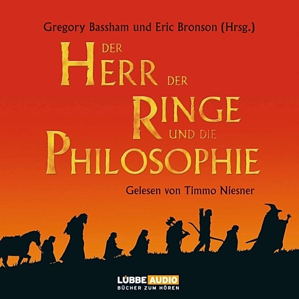 Der Herr der Ringe und die Philosophie, Bassham Gregory, Bronson Eric