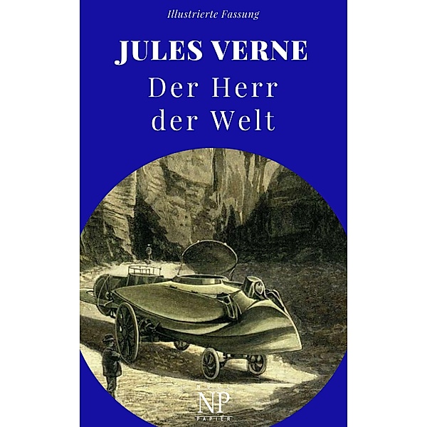 Der Herr der Welt / Jules Verne bei Null Papier, Jules Verne